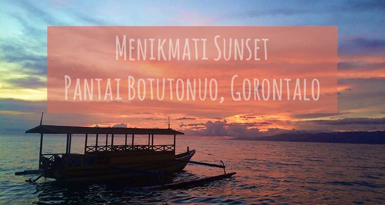 Sunset Botutonuo Gorontalo